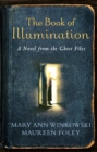 Image for The Book of Illumination : A Novel from the Ghost Files