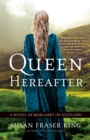 Image for Queen Hereafter  : a novel of Margaret of Scotland