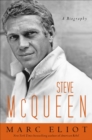 Image for Steve McQueen: a biography
