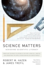 Image for Science matters: achieving scientific literacy