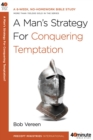 Image for A Man&#39;s Strategy for Conquering Temptation