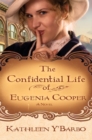Image for Confidential Life of Eugenia Cooper: A Novel