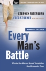 Image for Every Man&#39;s Battle (Includes Workbook) : Winning the War on Sexual Temptation One Victory at a Time