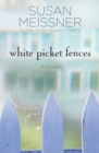 Image for White Picket Fences
