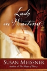 Image for Lady in Waiting: A Novel
