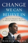 Image for Change We Can Believe In: Barack Obama&#39;s Plan to Renew America&#39;s Promise.