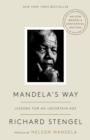 Image for Mandela&#39;s way: fifteen lessons on life, love, and courage