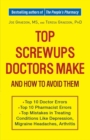 Image for Top Screwups Doctors Make and How to Avoid Them