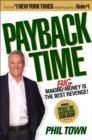 Image for Payback time: eight steps to outsmarting the system that failed you and getting your investments back on track