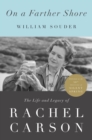Image for On a farther shore: the life and legacy of Rachel Carson