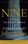 Image for Nine: Inside the Secret World of the Supreme Court
