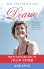 Image for Dearie  : the remarkable life of Julia Child