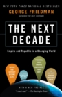 Image for The next decade  : where we&#39;ve been-- and where we&#39;re going