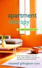 Image for Apartment therapy: 40 homes, 40 real people, hundreds of real design solutions