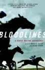 Image for Bloodlines: A Horse Racing Anthology