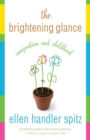 Image for Brightening Glance: Imagination and Childhood