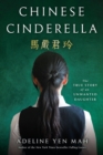 Image for Chinese Cinderella: the true story of an unwanted daughter