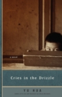 Image for Cries in the drizzle: a novel