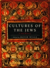 Image for Cultures of the Jews: A New History