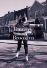 Image for Dancing in the streets of Brooklyn
