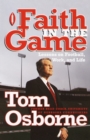 Image for Faith in the game: lessons on football, work, and life
