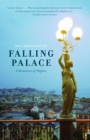 Image for Falling Palace: A Romance of Naples