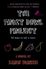 Image for The Fruit Bowl Project: a novel