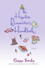 Image for Hopeless Romantic&#39;s Handbook: A Novel