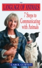 Image for Language of Animals: 7 Steps to Communicating with Animals