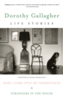 Image for Life Stories: How I Came Into My Inheritance &amp; Strangers in the House