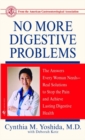 Image for No More Digestive Problems: The Answers Every Woman Needs--Real Solutions to Stop the Pain and Achieve Lasti ng Digestive Health