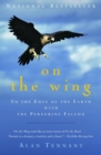 Image for On the wing: to the edge of the Earth with the peregrine falcon