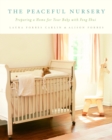Image for Peaceful Nursery: Preparing A Home For Your Baby With Feng Shui