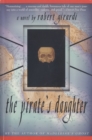 Image for The pirate&#39;s daughter: a novel of adventure