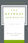 Image for The retreat from Moscow: a play about a family