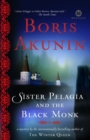 Image for Sister Pelagia and the Black Monk: A Novel