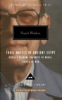 Image for Three Novels of Ancient Egypt Khufu&#39;s Wisdom, Rhadopis of Nubia, Thebes at War