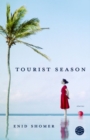 Image for Tourist Season: Stories