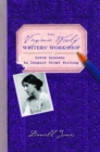 Image for Virginia Woolf Writers&#39; Workshop: Seven Lessons to Inspire Great Writing