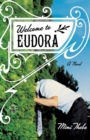 Image for Welcome to Eudora: A Novel