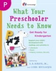 Image for What Your Preschooler Needs to Know: Get Ready for Kindergarten.