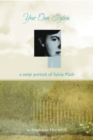 Image for Your own, Sylvia: a verse portrait of Sylvia Plath
