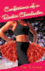 Image for Confessions of a Rookie Cheerleader: A Novel
