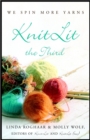 Image for KnitLit the Third: We Spin More Yarns