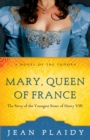 Image for Mary, Queen of France