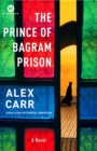 Image for The prince of Bagram Prison