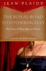 Image for Royal road to Fotheringay