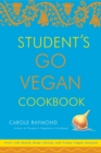 Image for Students go vegan cookbook: 125 quick, easy, cheap and tasty vegan recipes