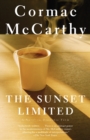 Image for The sunset limited: a novel in dramatic form