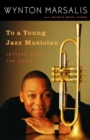 Image for To a young jazz musician: letters from the road